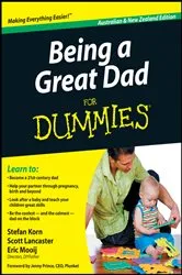 Book cover of Being a Great Dad For Dummies by Stefan Korn