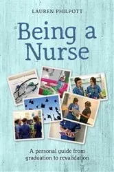 Book cover of Being a Nurse by Lauren Philpott