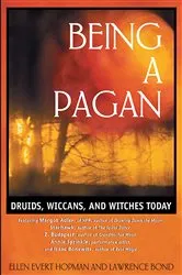 Book cover of Being a Pagan (2nd ed.) by Ellen Evert Hopman
