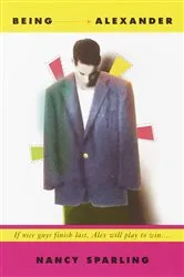 Book cover of Being Alexander by Nancy Sparling