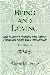Book cover of Being and Loving (3rd ed.) by Althea J. Horner