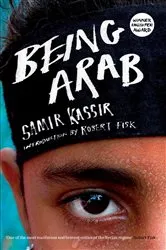 Book cover of Being Arab by Samir Kassir