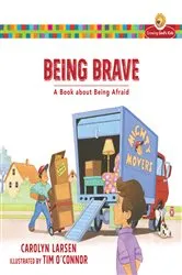 Book cover of Being Brave (Growing God's Kids) by Carolyn Larsen