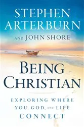 Book cover of Being Christian by Stephen Arterburn
