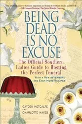 Book cover of Being Dead Is No Excuse by Unknown
