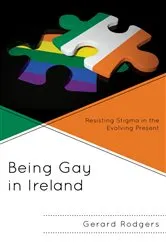 Book cover of Being Gay in Ireland by Gerard Rodgers