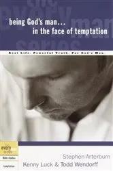 Book cover of Being God's Man in the Face of Temptation by Stephen Arterburn