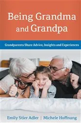 Book cover of Being Grandma and Grandpa by Emily  Stier Adler