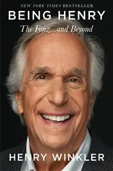 Book cover of Being Henry by Henry Winkler