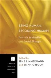 Book cover of Being Human, Becoming Human by Jens Zimmermann