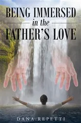 Book cover of Being Immersed in the Father's Love by Unknown