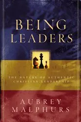 Book cover of Being Leaders by Aubrey Malphurs