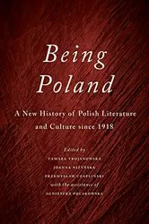 Book cover of Being Poland by Tamara Trojanowska
