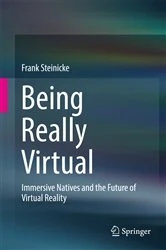 Book cover of Being Really Virtual by Frank Steinicke