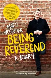 Book cover of Being Reverend by Matt Woodcock