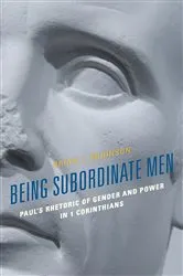 Book cover of Being Subordinate Men by Brian J. Robinson