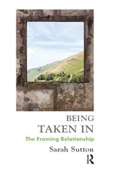 Book cover of Being Taken In by Sarah Sutton
