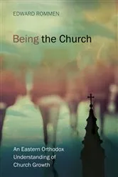 Book cover of Being the Church by Edward Rommen