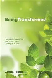 Book cover of Being Transformed by Creola Thomas