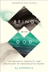Book cover of Being with God by AJ Sherrill