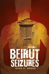 Book cover of Beirut Seizures by Haas H. Mroue