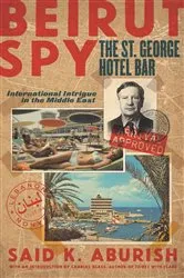 Book cover of Beirut Spy by Said Aburish
