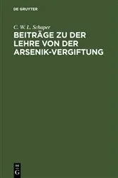 Book cover of Beiträge zu der Lehre von der Arsenik-Vergiftung by C. W. L. Schaper