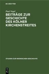 Book cover of Beiträge zur Geschichte des Kölner Kirchenstreites by Paul Vogel