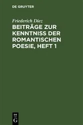 Book cover of Beiträge zur Kenntniß der romantischen Poesie, Heft 1 by Friederich Diez