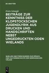 Book cover of Beiträge zur Kenntniss der Klopstockschen Jugendlyrik aus Drucken und Handschriften nebst ungedruckten Oden Wielands by Erich Schmidt