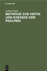 Book cover of Beiträge zur Kritik und Exegese der Psalmen by Ludwig Clauss