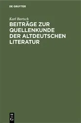 Book cover of Beiträge zur Quellenkunde der altdeutschen Literatur by Karl Bartsch