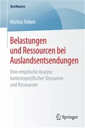 Book cover of Belastungen und Ressourcen bei Auslandsentsendungen by Markus Hoben