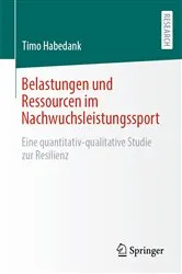 Book cover of Belastungen und Ressourcen im Nachwuchsleistungssport by Timo Habedank