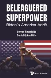 Book cover of Beleaguered Superpower: Biden's America Adrift by Steven Rosefielde