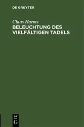 Book cover of Beleuchtung des vielfältigen Tadels by Claus Harms