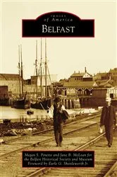 Book cover of Belfast by Megan S. Pinette and Jane B. McLean for the Belfast Historical Society and Museum