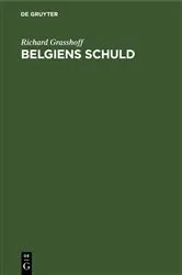 Book cover of Belgiens Schuld by Richard Grasshoff