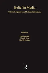 Book cover of Belief in Media by Mary E. Hess