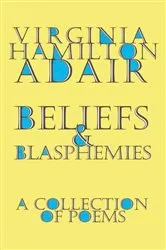 Book cover of Beliefs and Blasphemies by Virginia Adair