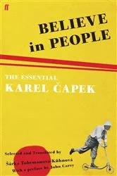 Book cover of Believe in People by Karel Capek