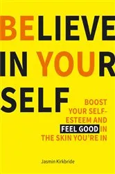 Book cover of Believe in Yourself by Jacqui DeLorenzo