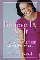 Book cover of Believe It, Be It by Ali Vincent