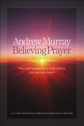 Book cover of Believing Prayer by Andrew Murray