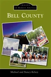 Book cover of Bell County by Michael Kelsey