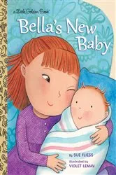 Book cover of Bella's New Baby by Sue Fliess