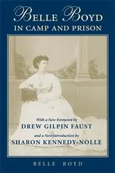 Book cover of Belle Boyd in Camp and Prison by Belle Boyd