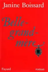 Book cover of Belle-grand-mère by Janine Boissard