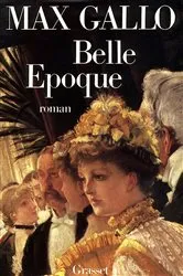 Book cover of Belle époque by Max Gallo