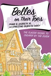 Book cover of Belles on Their Toes by Frank B. Gilbreth